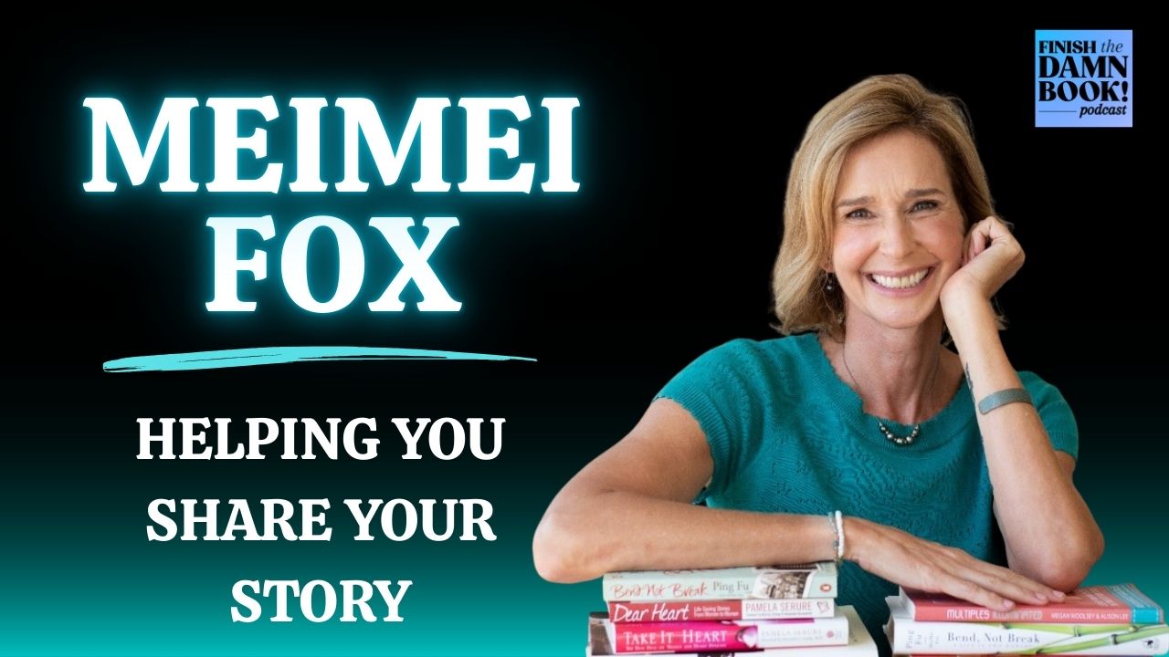 Finish the Damn Book Podcast with Susie Schaefer